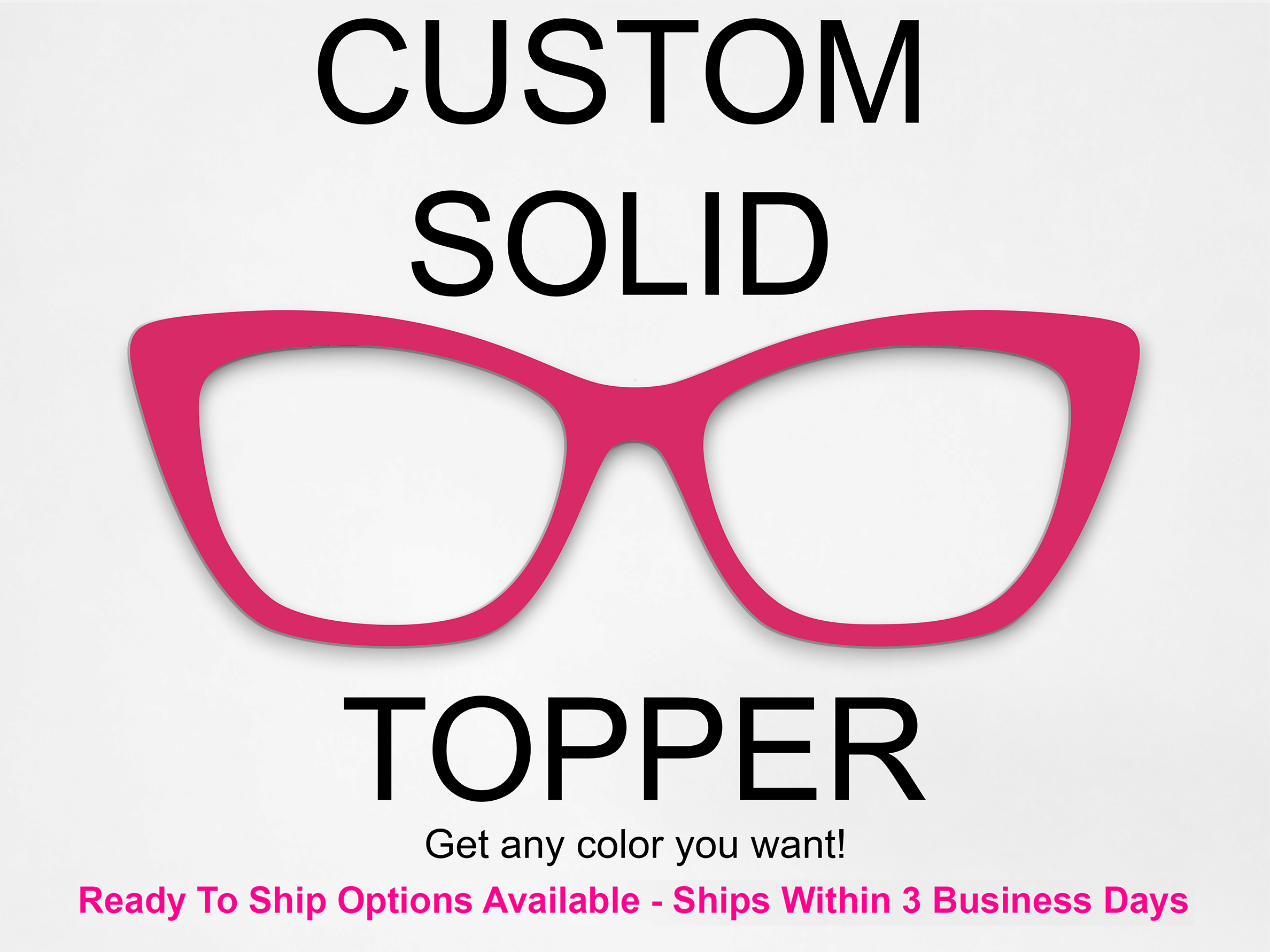 Custom Solid Color Metal Topper (Get Any Color)