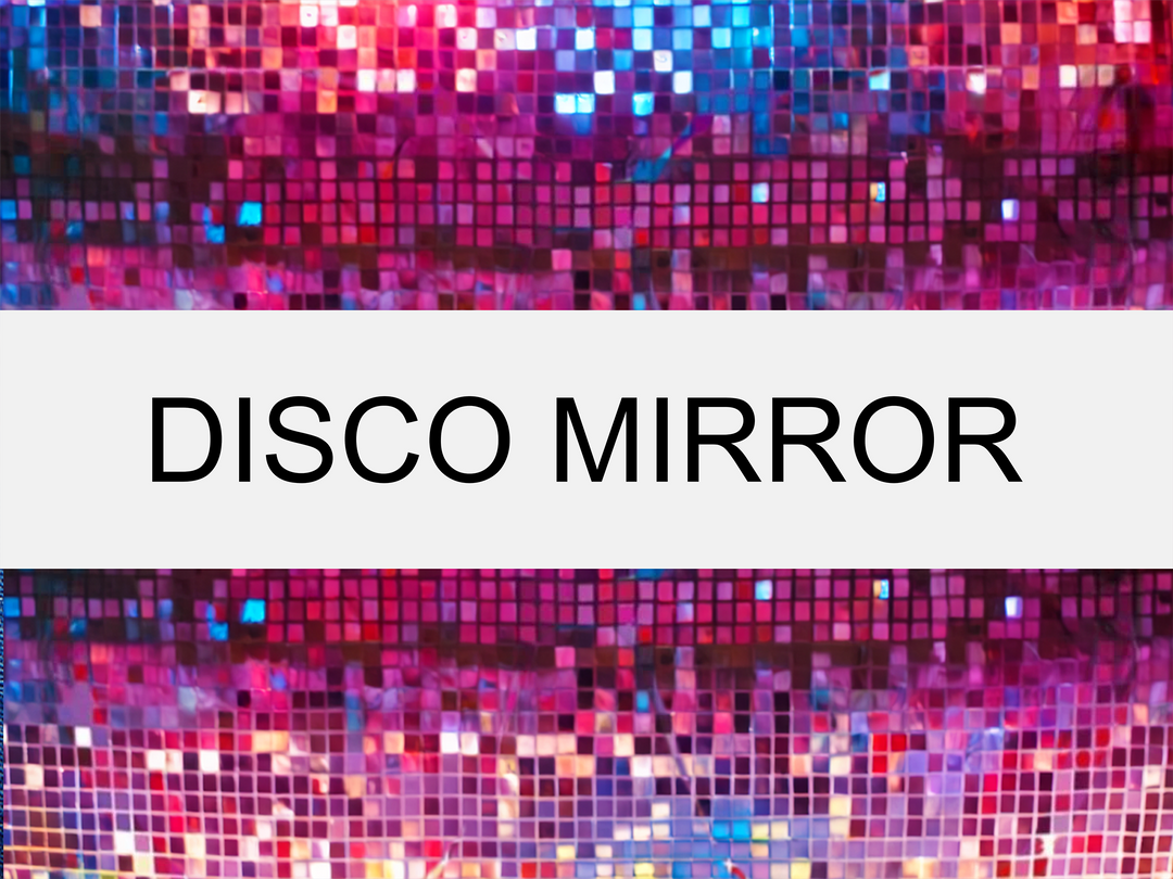 Disco Mirror Collection