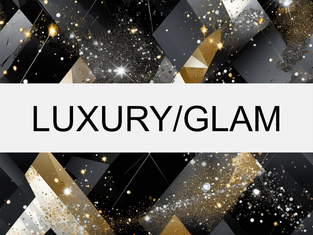 Luxury/Glam