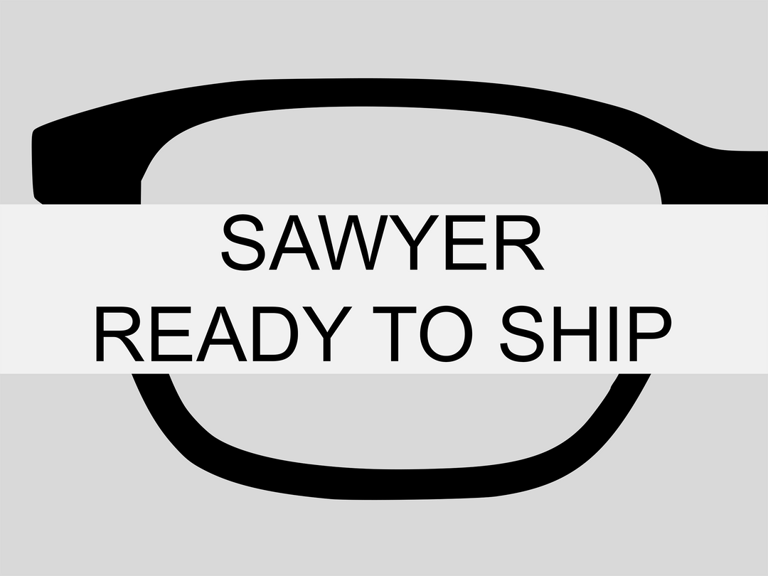Sawyer Ready To Ship (RTS)