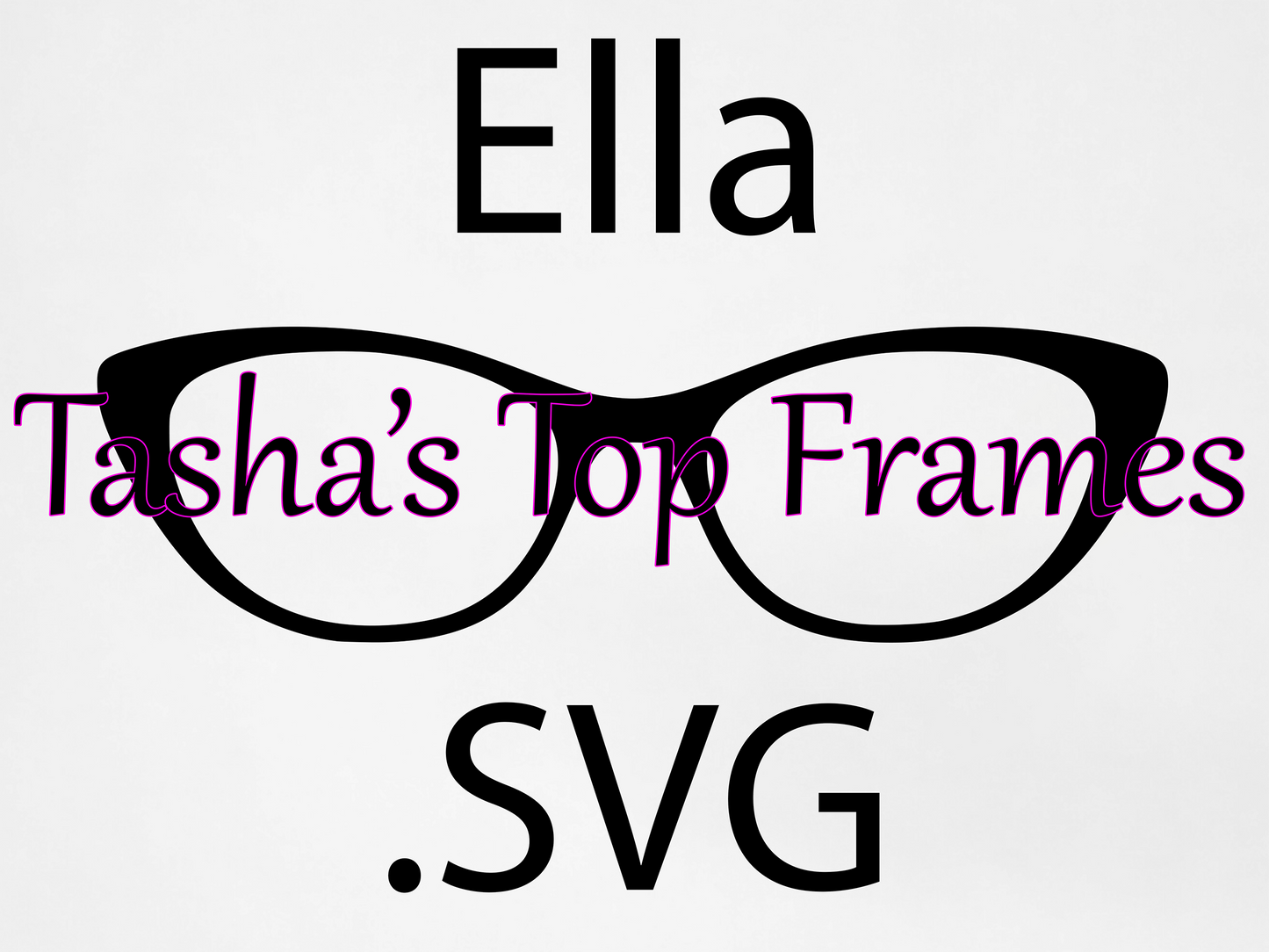 Ella .SVG File (For use with Cricut or other cutting machines)