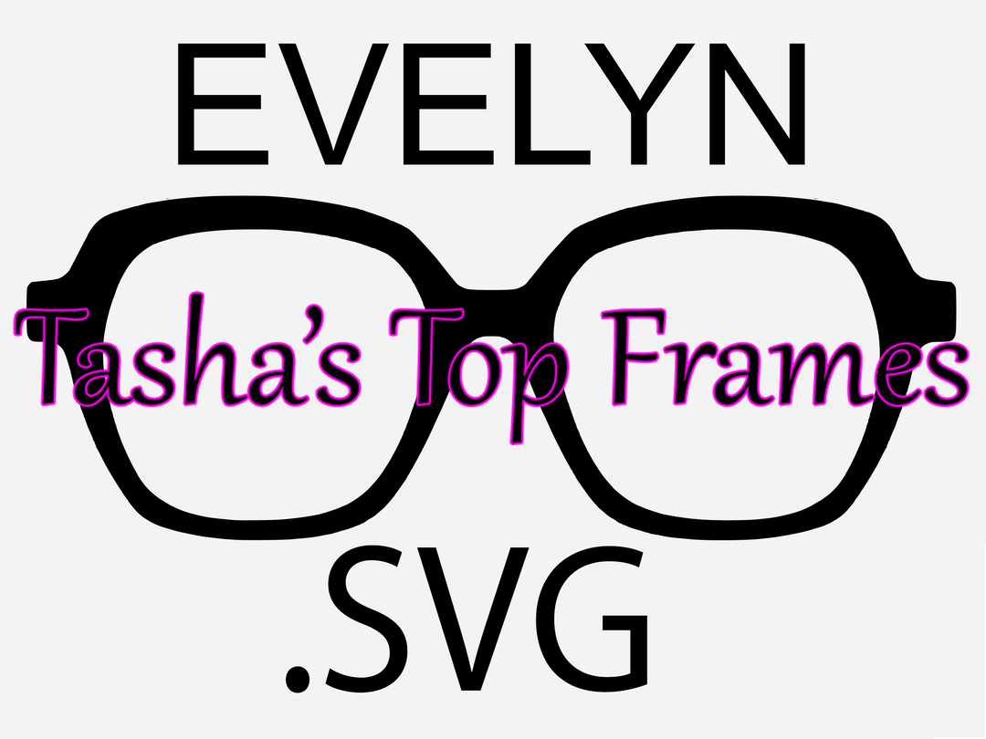 Evelyn .SVG File (For use with Cricut or other cutting machines)