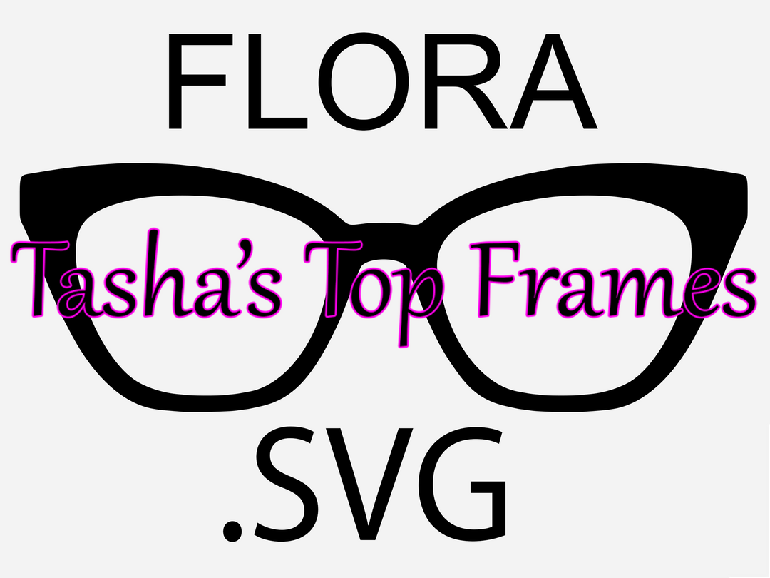 Flora .SVG File (For use with Cricut or other cutting machines)