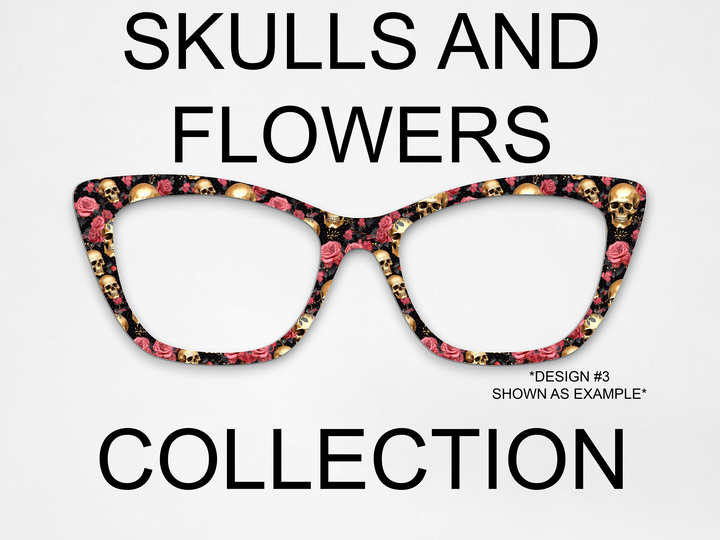 Skulls and Flowers Collection