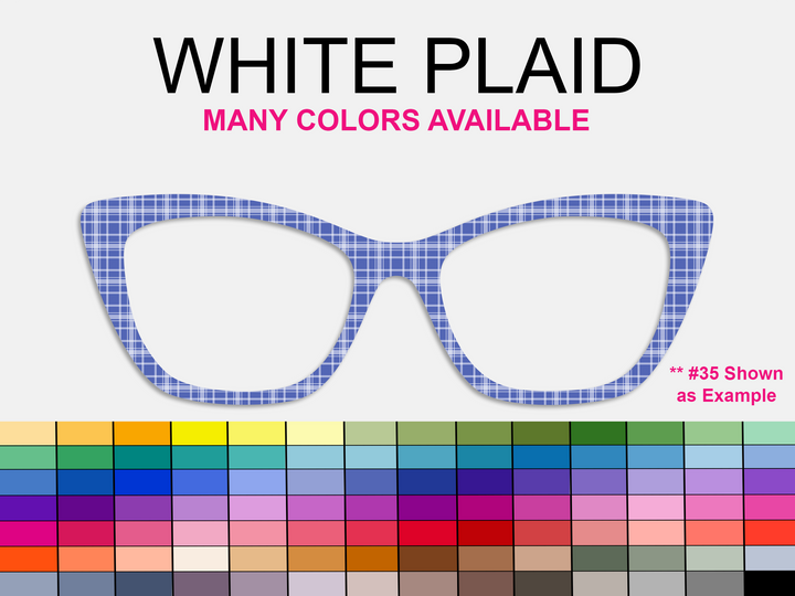 White Plaid (Many Colors Available)