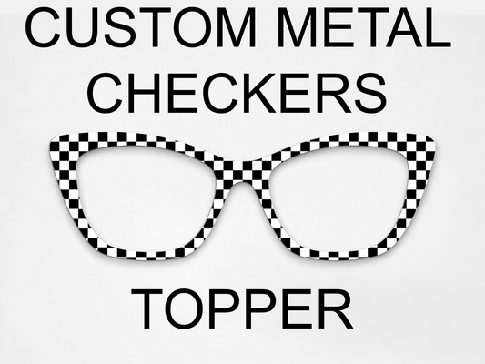 Custom Metal Checkers Topper