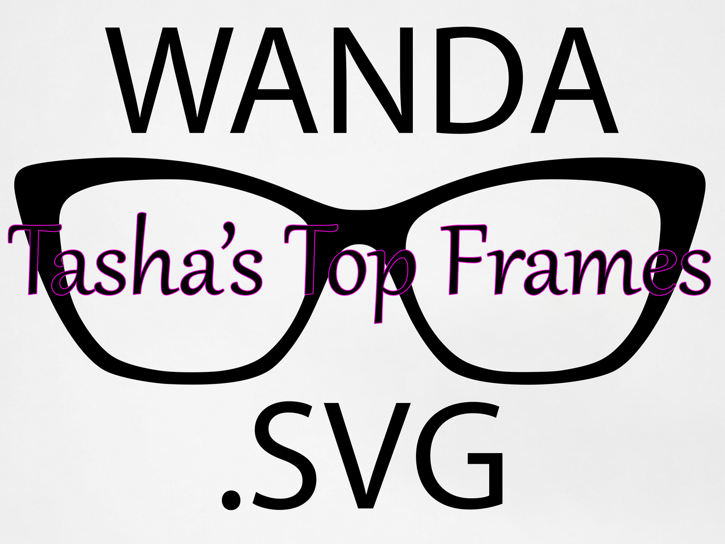 Wanda .SVG File (For use with Cricut or other cutting machines)