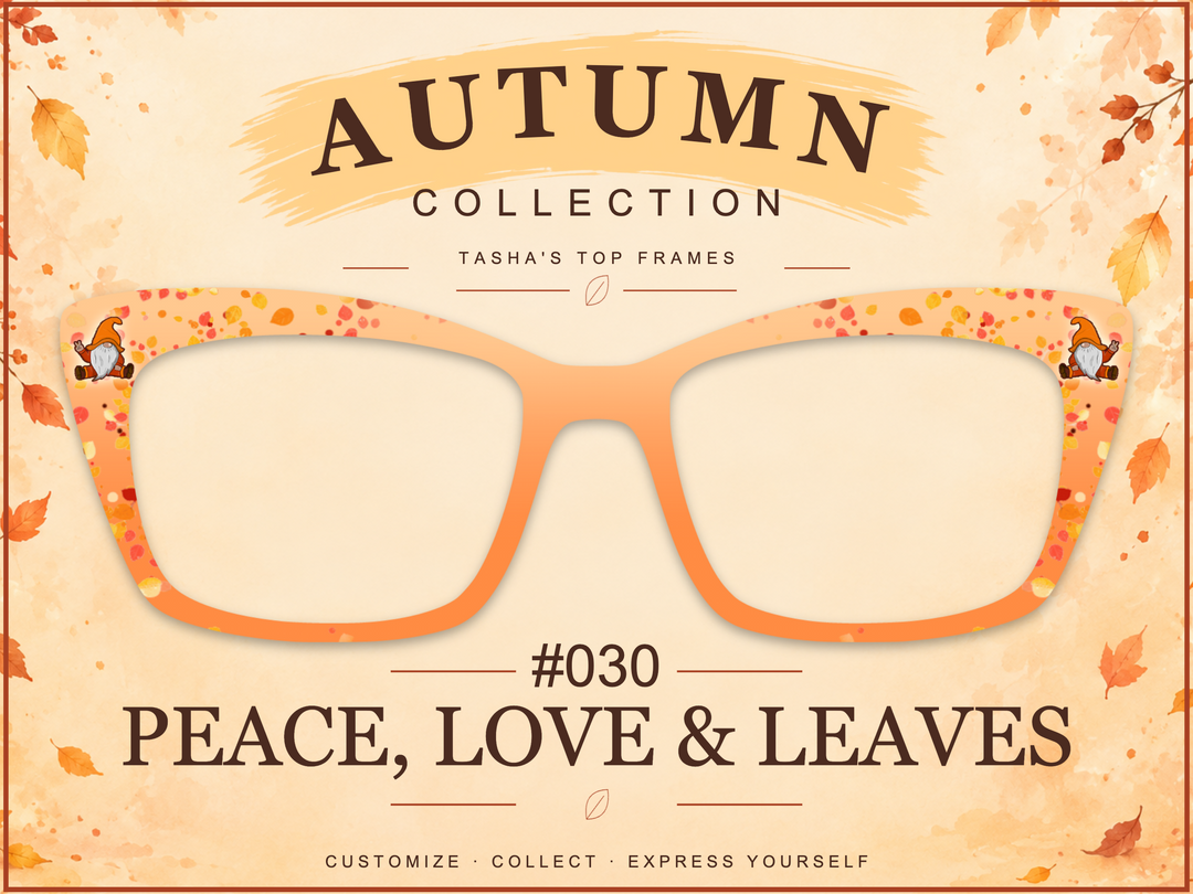 Autumn Collection #030 - Peace, Love & Leaves