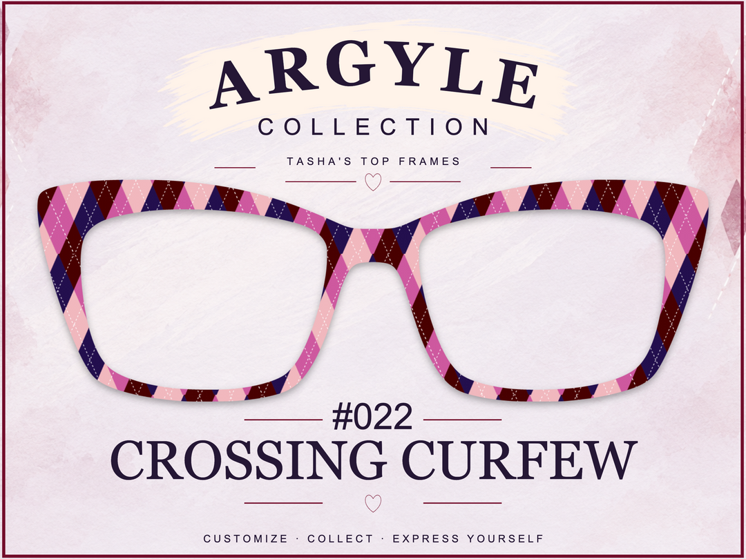 Argyle Collection #022 - Crossing Curfew